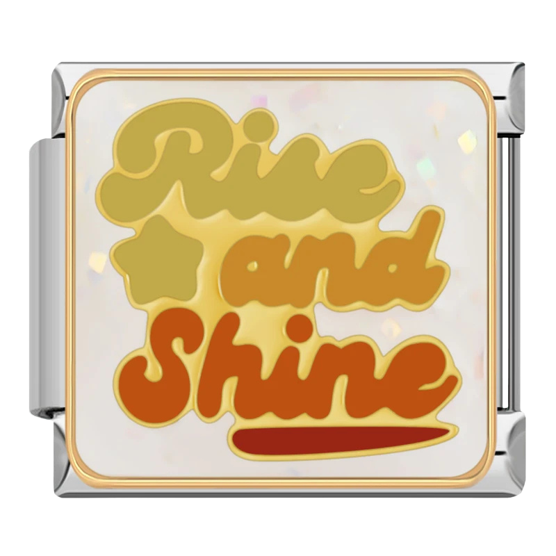 "Rise and Shine"