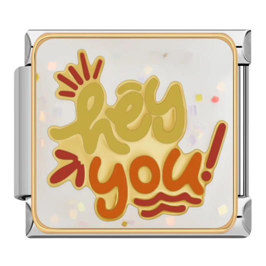 "hey you!"