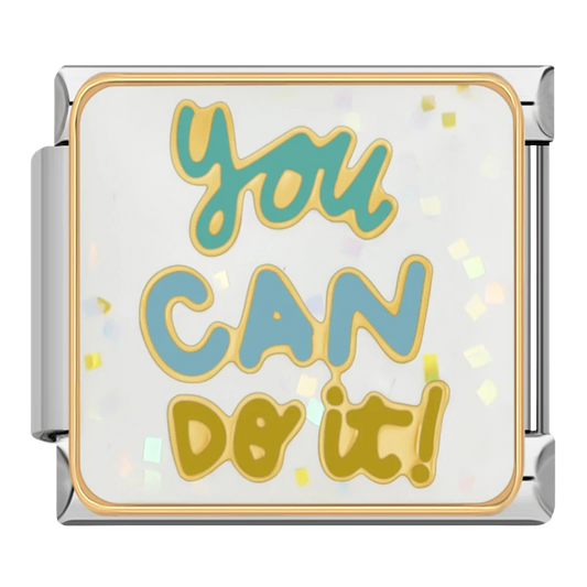 "You can do it!"