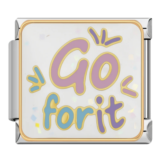 "Go for it"